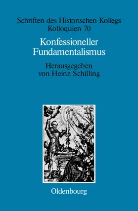 Schilling |  Konfessioneller Fundamentalismus | Buch |  Sack Fachmedien