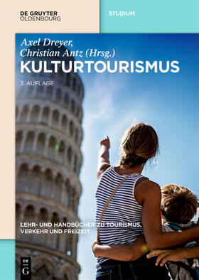 Dreyer / Antz | Kulturtourismus | Buch | 978-3-486-58258-1 | sack.de
