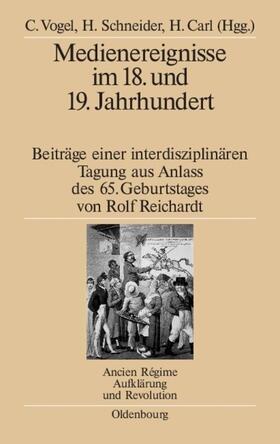 Vogel / Carl / Schneider | Medienereignisse im 18. und 19. Jahrhundert | Buch | 978-3-486-58296-3 | sack.de