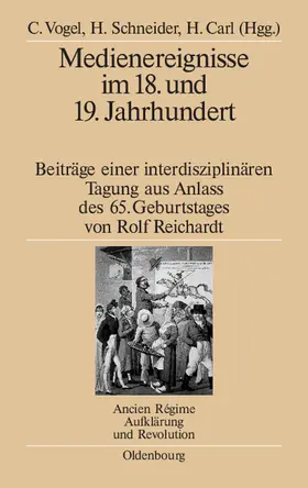 Vogel / Carl / Schneider | Medienereignisse im 18. und 19. Jahrhundert | Buch | 978-3-486-58296-3 | www.sack.de