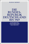 Morsey |  Die Bundesrepublik Deutschland | Buch |  Sack Fachmedien