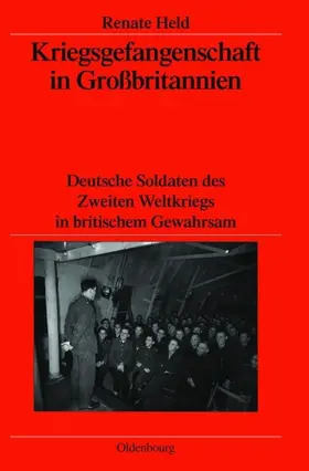 Held |  Kriegsgefangenschaft in Großbritannien | Buch |  Sack Fachmedien