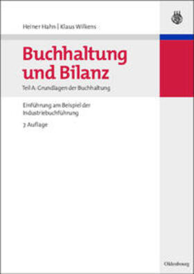 Hahn / Wilkens |  Buchhaltung und Bilanz Teil A: Grundlagen der Buchhaltung | Buch |  Sack Fachmedien