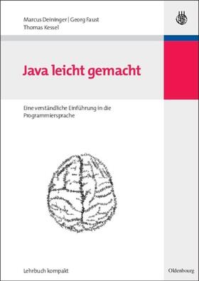Deininger / Kessel / Faust | Java leicht gemacht | Buch | 978-3-486-58364-9 | sack.de
