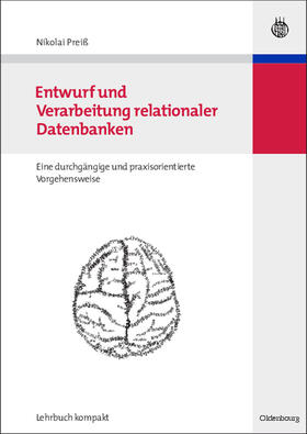 Preiß | Entwurf und Verarbeitung relationaler Datenbanken | Buch | sack.de