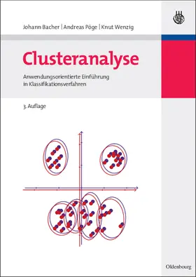 Bacher / Wenzig / Pöge | Clusteranalyse | Buch | 978-3-486-58457-8 | www.sack.de