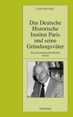 Pfeil |  Das Deutsche Historische Institut Paris und seine Gründungsväter | Buch |  Sack Fachmedien