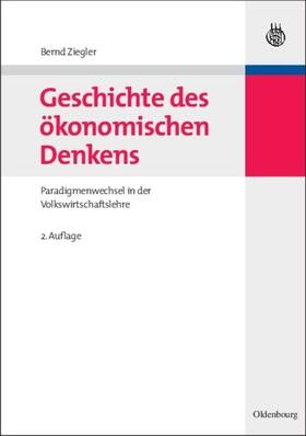 Ziegler |  Geschichte des ökonomischen Denkens | Buch |  Sack Fachmedien