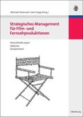 Grapp / Hülsmann |  Strategisches Management für Film- und Fernsehproduktionen | Buch |  Sack Fachmedien