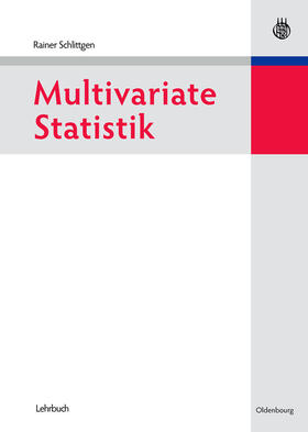 Schlittgen | Multivariate Statistik | Buch | 978-3-486-58595-7 | sack.de