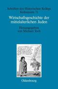 Toch |  Wirtschaftsgeschichte der mittelalterlichen Juden | Buch |  Sack Fachmedien