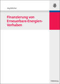 Böttcher |  Böttcher, J: Finanzierung von Erneuerbare-Energien-Vorhaben | Buch |  Sack Fachmedien