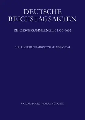 Knorring |  Der Reichsdeputationstag zu Worms 1564 | Buch |  Sack Fachmedien