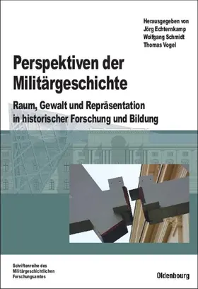 Echternkamp / Vogel / Schmidt |  Perspektiven der Militärgeschichte | Buch |  Sack Fachmedien