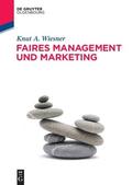 Wiesner |  Faires Management und Marketing | Buch |  Sack Fachmedien