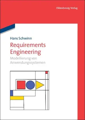 Schwinn | Requirements Engineering | Buch | 978-3-486-58893-4 | www.sack.de
