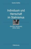 Dahlke |  Individuum und Herrschaft im Stalinismus | Buch |  Sack Fachmedien