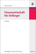 Fischer |  Finanzwirtschaft für Anfänger | Buch |  Sack Fachmedien