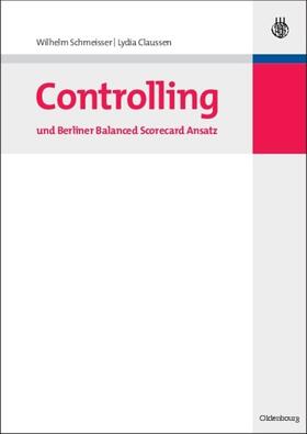 Clausen / Schmeisser | Controlling und Berliner Balanced Scorecard Ansatz | Buch | 978-3-486-59062-3 | sack.de