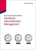 Müller / Gelbrich |  Handbuch Internationales Management | Buch |  Sack Fachmedien