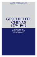 Dabringhaus |  Geschichte Chinas 1279-1949 | Buch |  Sack Fachmedien
