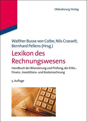 Busse von Colbe / Pellens / Crasselt | Lexikon des Rechnungswesens | Buch | 978-3-486-59092-0 | sack.de