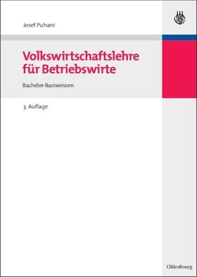Puhani | Volkswirtschaftslehre für Betriebswirte | Buch | 978-3-486-59104-0 | sack.de