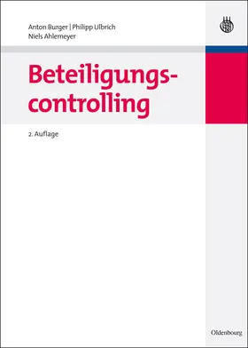 Burger / Ulbrich / Ahlemeyer |  Beteiligungscontrolling | Buch |  Sack Fachmedien