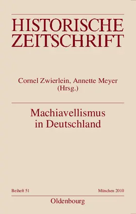 Zwierlein / Speek / Meyer |  Machiavellismus in Deutschland | Buch |  Sack Fachmedien