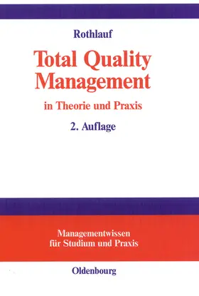 Rothlauf | Total Quality Management in Theorie und Praxis | E-Book | sack.de