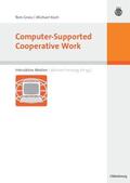 Gross / Koch / Herczeg |  Computer-Supported Cooperative Work | eBook | Sack Fachmedien