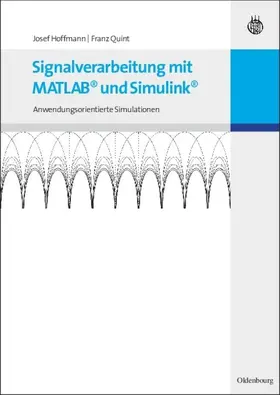 Hoffmann / Quint | Signalverarbeitung mit MATLAB und Simulink | E-Book | sack.de
