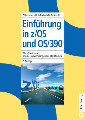Herrmann / Spruth / Kebschull | Einführung in z/OS und OS/390 | E-Book | sack.de