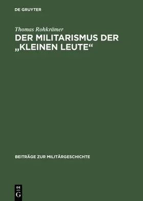 Rohkrämer |  Der Militarismus der "kleinen Leute" | eBook | Sack Fachmedien