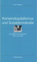 Angster |  Konsenskapitalismus und Sozialdemokratie | eBook | Sack Fachmedien