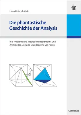 Körle |  Die phantastische Geschichte der Analysis | eBook | Sack Fachmedien