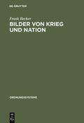 Becker |  Bilder von Krieg und Nation | eBook | Sack Fachmedien
