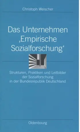 Weischer |  Das Unternehmen ‘Empirische Sozialforschung‘ | eBook | Sack Fachmedien