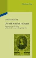 Howald |  Howald, C: Fall Nicolas Fouquet | Buch |  Sack Fachmedien