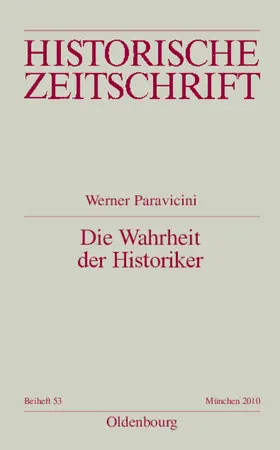 Paravicini |  Die Wahrheit der Historiker | Buch |  Sack Fachmedien