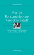 Stein |  Von der Konsumenten- zur Produktionsstadt | Buch |  Sack Fachmedien