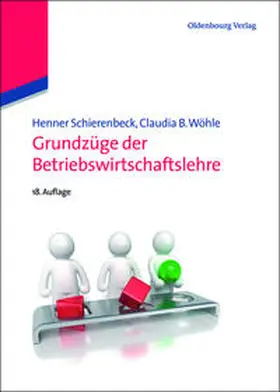 Schierenbeck / Wöhle |  Grundzüge der Betriebswirtschaftslehre | Buch |  Sack Fachmedien