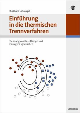 Lohrengel | Einführung in die thermischen Trennverfahren | E-Book | sack.de