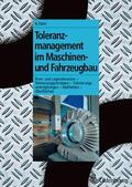 Klein |  Toleranzmanagement im Maschinen- und Fahrzeugbau | eBook | Sack Fachmedien