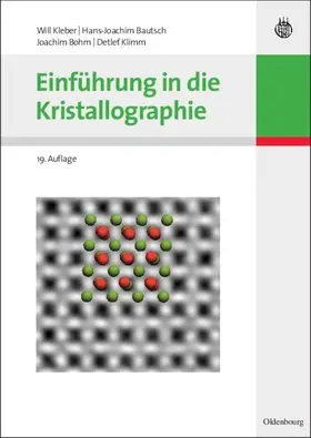 Kleber / Bautsch / Bohm |  Einführung in die Kristallographie | eBook | Sack Fachmedien