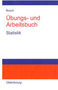 Bosch |  Übungs- und Arbeitsbuch Statistik | eBook | Sack Fachmedien