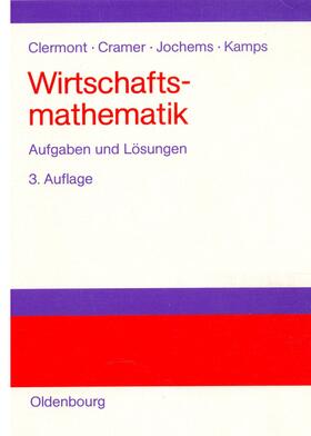 Clermont / Cramer / Jochems | Wirtschaftsmathematik | E-Book | sack.de