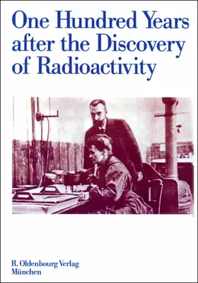 Adloff / Lieser / Stöcklin |  One Hundred Years after the Discovery of Radioactivity | Buch |  Sack Fachmedien
