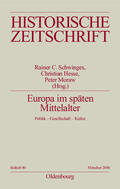 Schwinges / Moraw / Hesse |  Europa im späten Mittelalter | Buch |  Sack Fachmedien