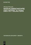 Borgolte |  Sozialgeschichte des Mittelalters | Buch |  Sack Fachmedien